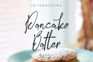 Pancake Batter: A Sweet Script Font for Marketers