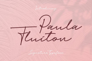 Paula Fluiton: A Review of This Authentic Script Font
